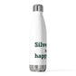 Silvermine is My Happy Place 20oz Insulated Bottle