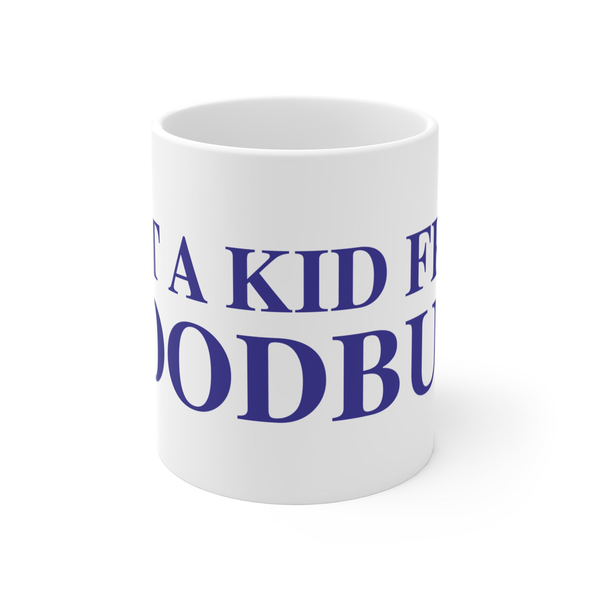 Just a kid from Woodbury Mug 11oz