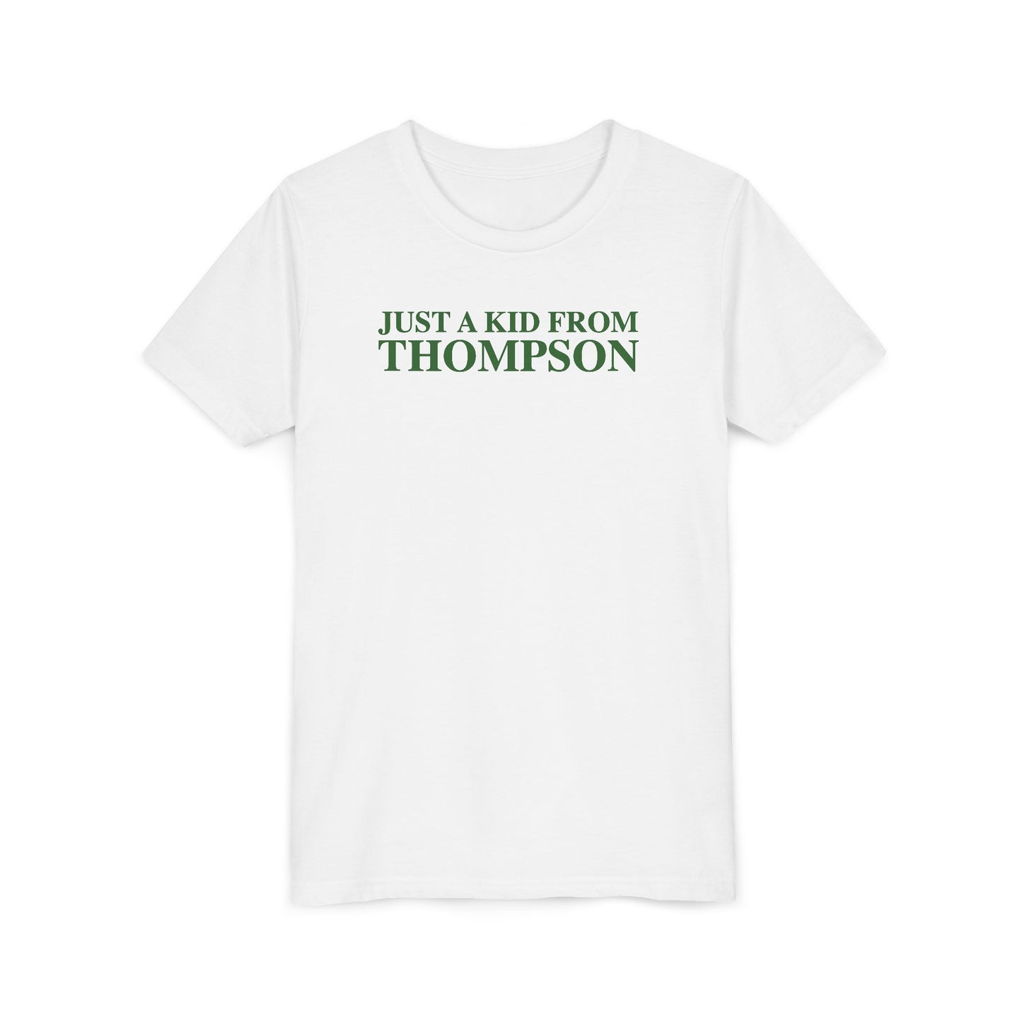 Just a kid from Thompson Youth Short Sleeve T-Shirt