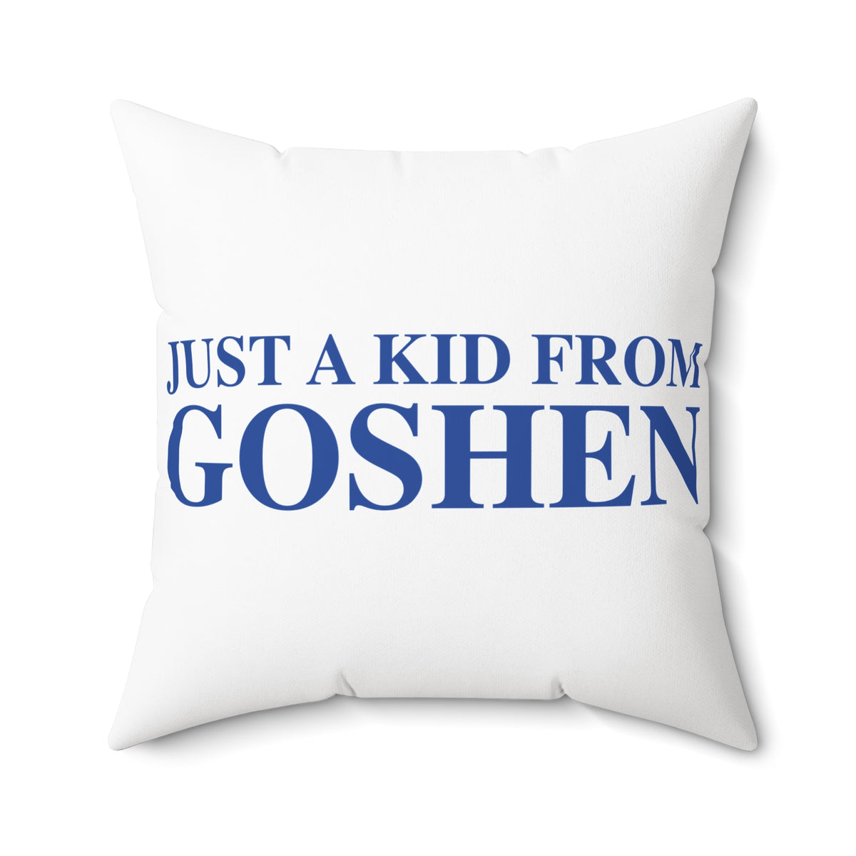 Just a kid from Goshen Polyester Square Pillow