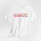 Just a kid from Norwalk Unisex Jersey Short Sleeve T-Shirt