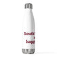 South Windsor is My Happy Place 20 oz Insulated Bottle