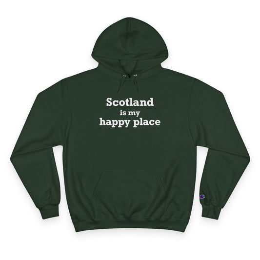 Scotland is My Happy Place Champion Hoodie