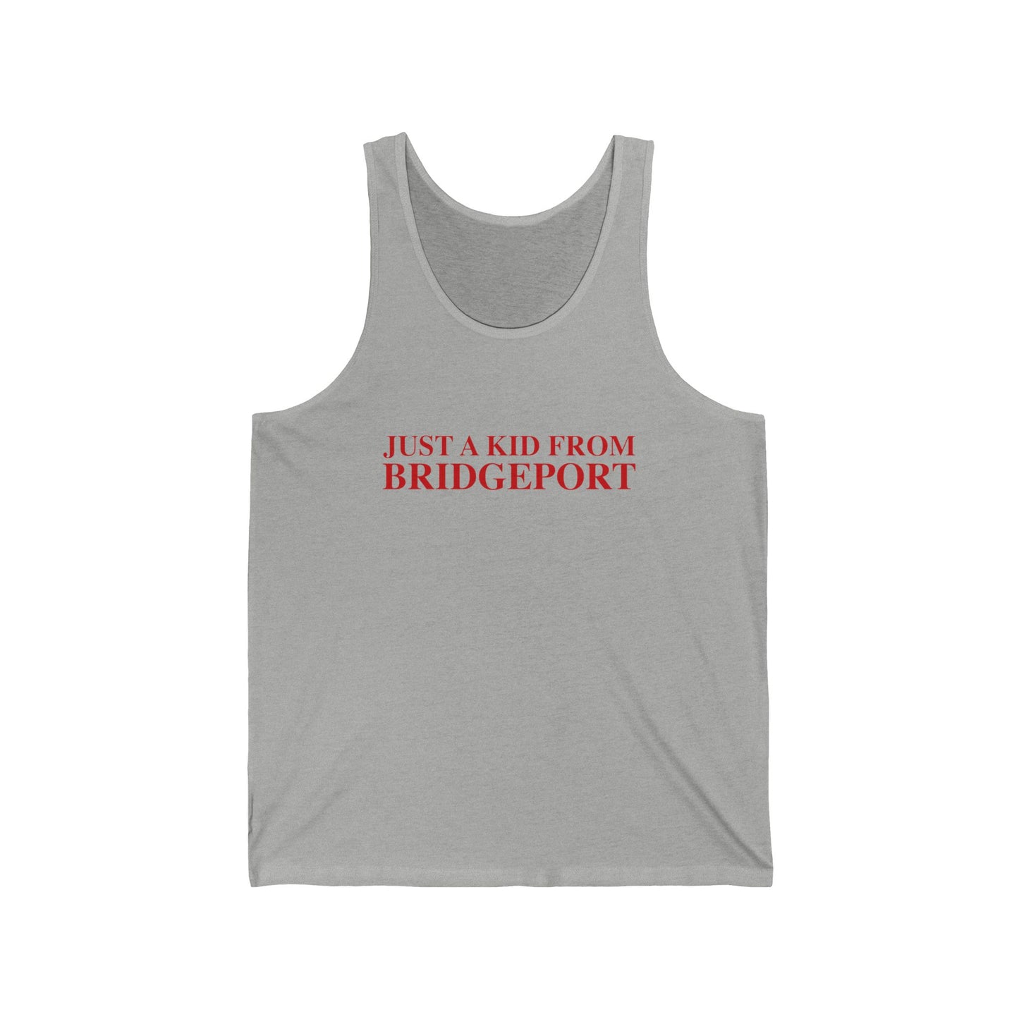 Just a kid from Bridgeport  Unisex Jersey Tank Top