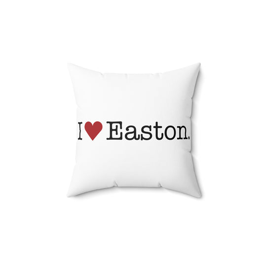 I Heart Easton. Spun Polyester Square Pillow
