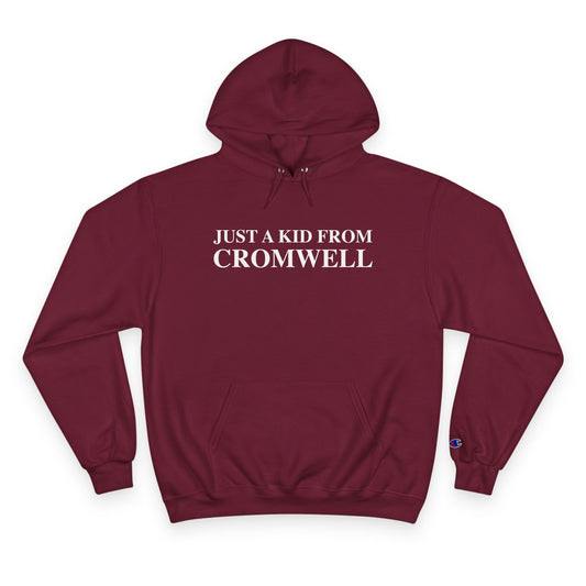Just a kid from Cromwell Champion Hoodie