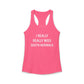 I Really Really Miss South Norwalk Women's Ideal Racerback Tank Top