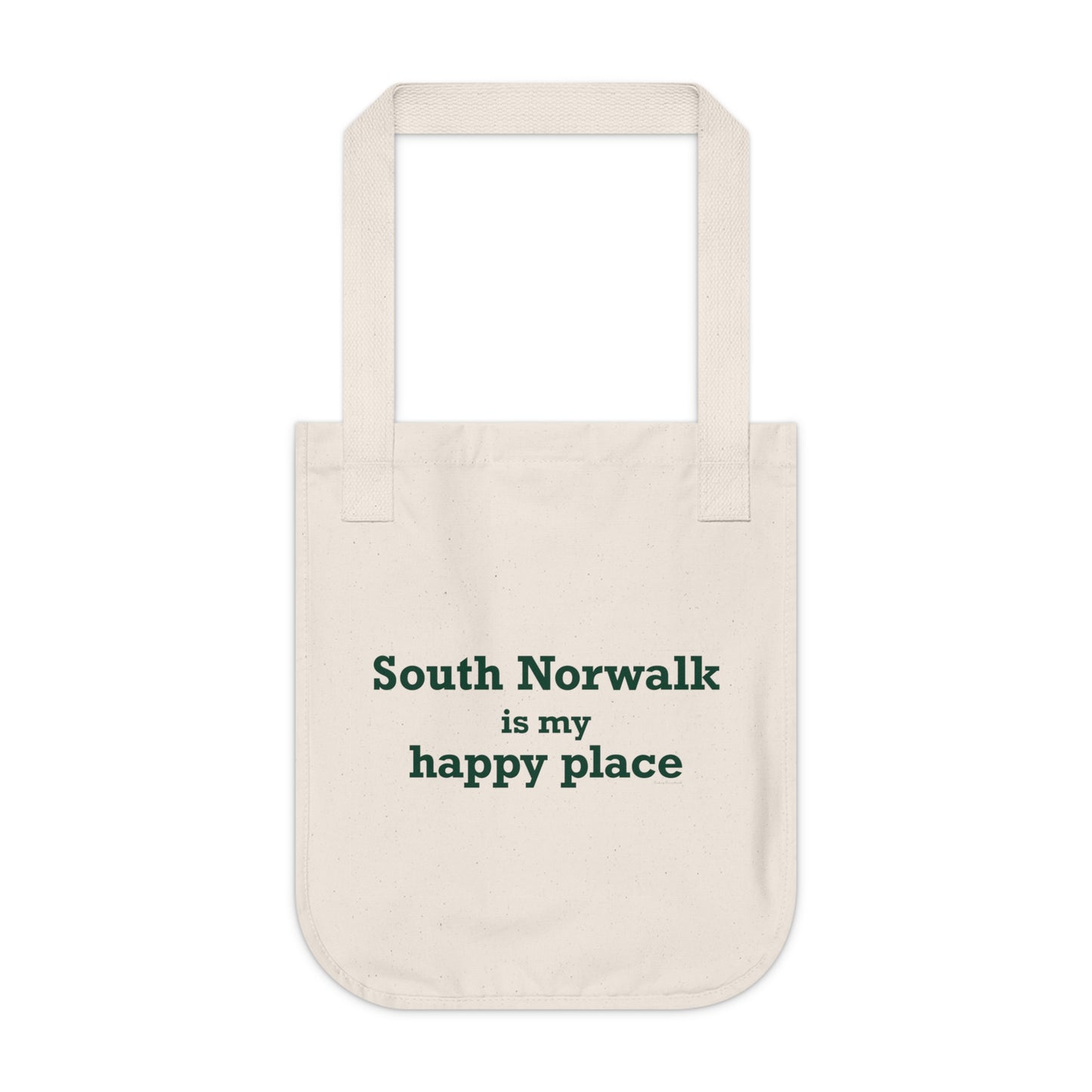 South Norwalk is My Happy Place Organic Canvas Tote Bag