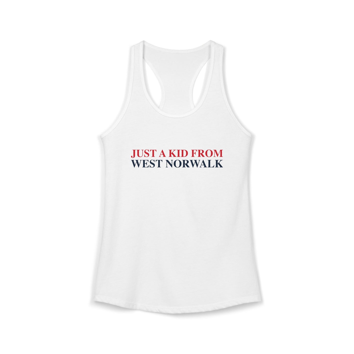 Just a kid from West Norwalk Women's Ideal Racerback Tank Top
