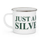 I Really Really Miss Silvermine Enamel Camping Mug