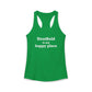 Stratfield Is My Happy Place Women's Ideal Racerback Tank
