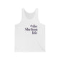 #thesheltonlife Unisex Jersey Tank