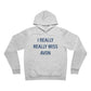 I Really Really Miss Avon Unisex Sponge Fleece Pullover Hoodie