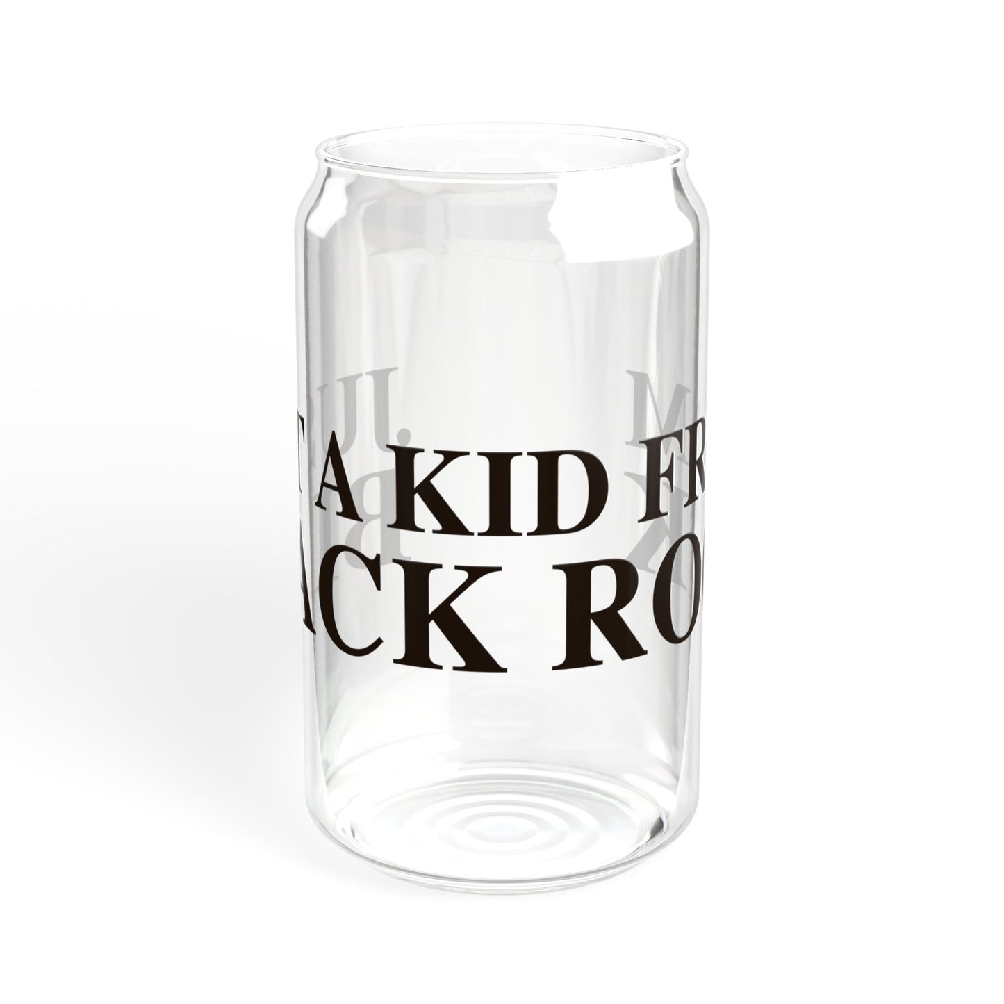Just a kid from Black Rock Sipper Glass, 16oz