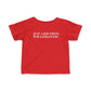 Just a kid from Willimantic Infant Fine Jersey T-Shirt
