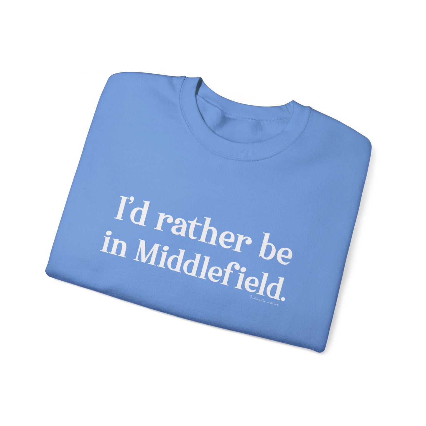 I'd rather be in Middlefield. Unisex Heavy Blend™ Crewneck Sweatshirt