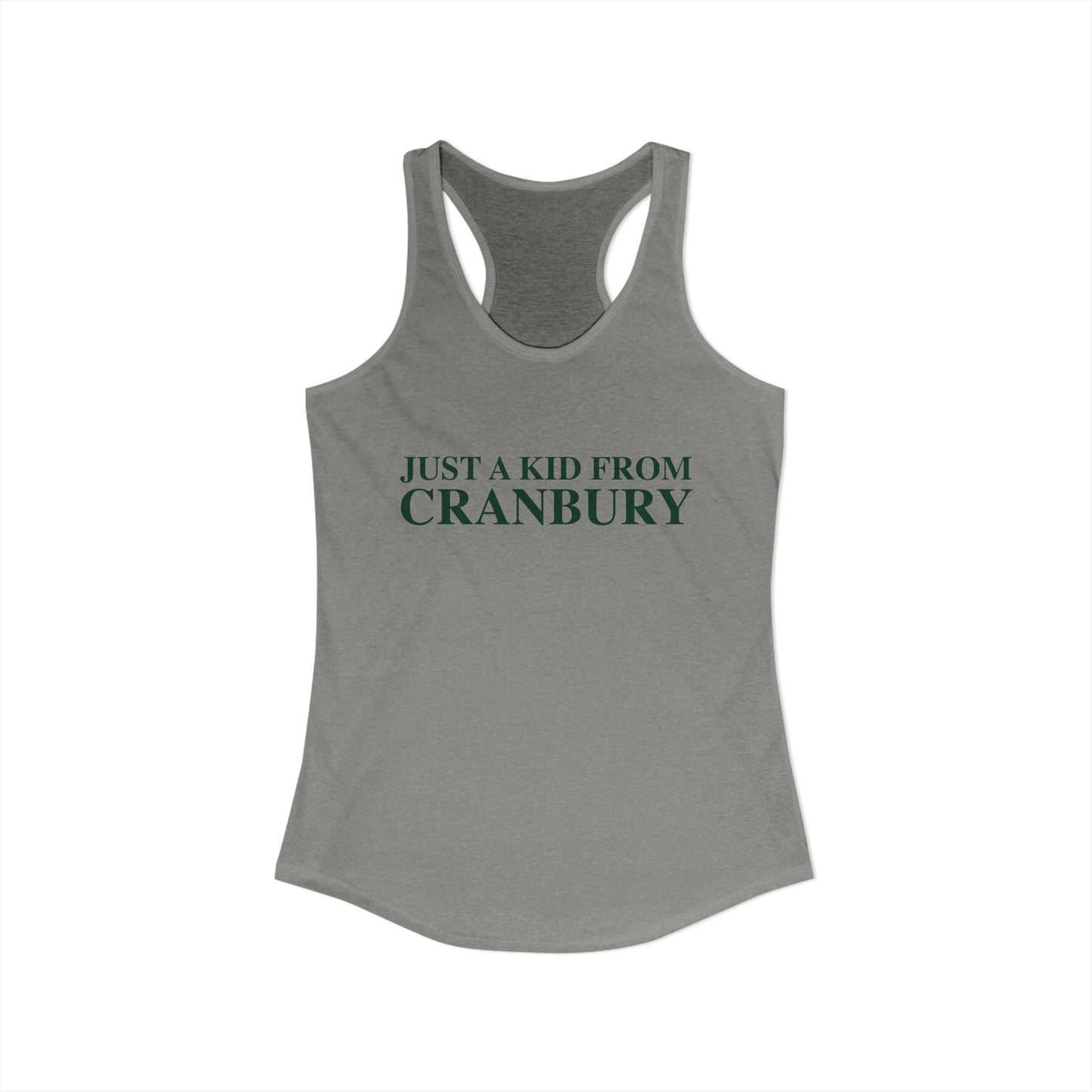 Just a kid from Cranbury Women's Ideal Racerback Tank Top