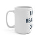 I Really Really Miss Canaan Mug 15oz
