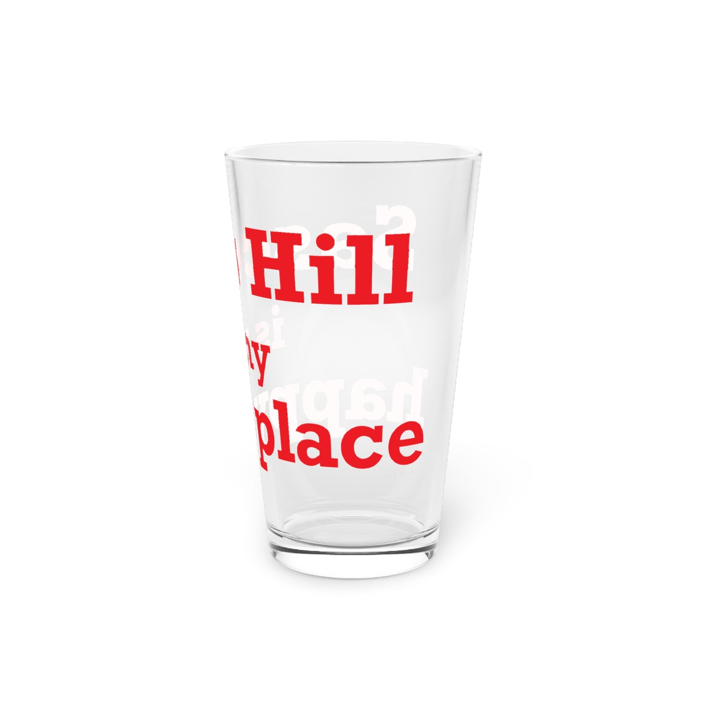 Sasco Hill is My Happy Place Pint Glass, 16oz