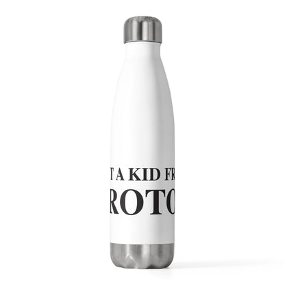 Just a kid from Groton 20oz Insulated Bottle