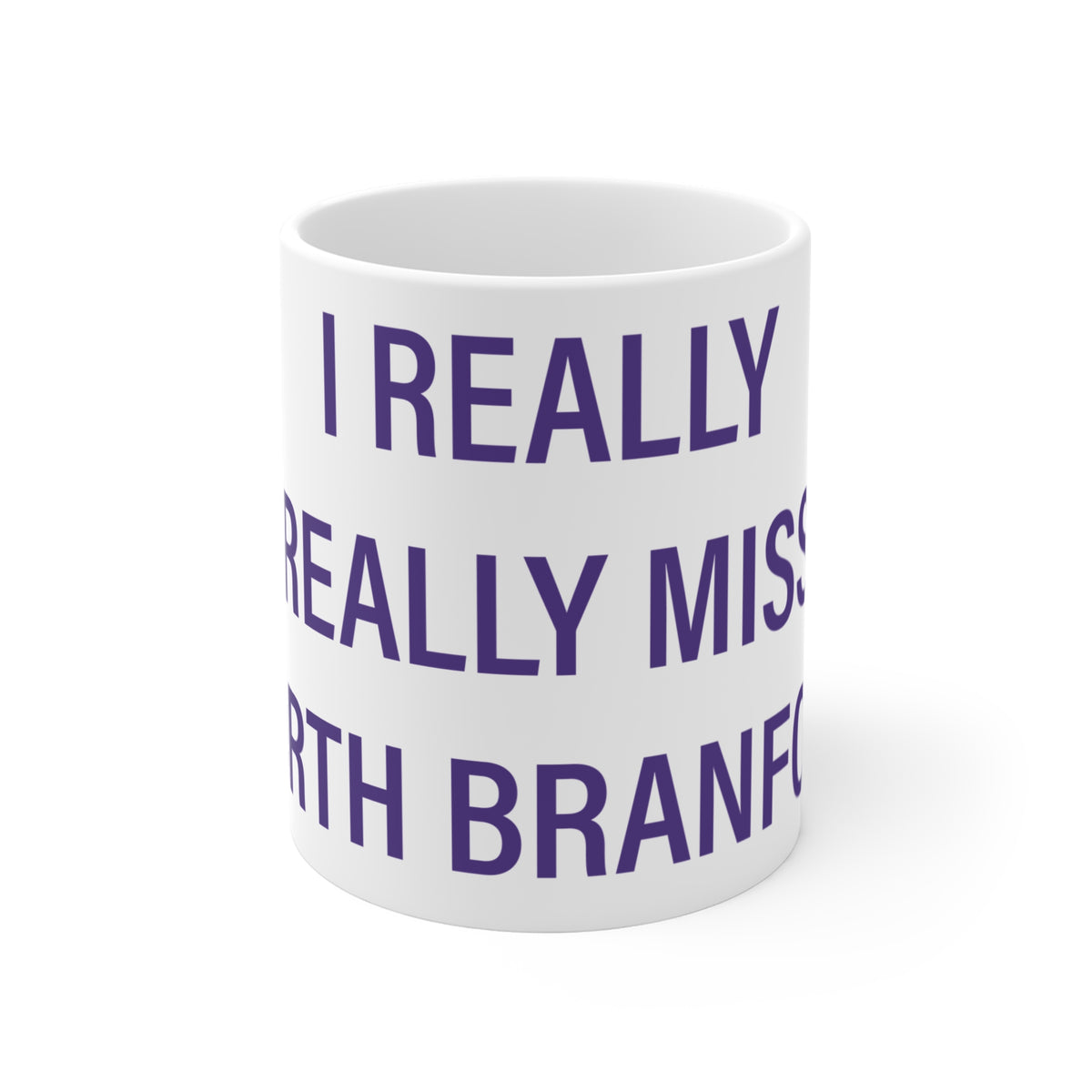 I Really Really Miss North Branford Mug 11oz