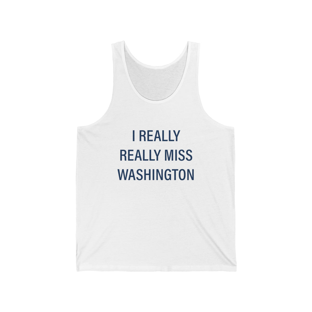 I Really Really Miss Washington Unisex Jersey Tank Top