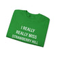 I Really Really Miss Strawberry Hill Unisex Heavy Blend™ Crewneck Sweatshirt