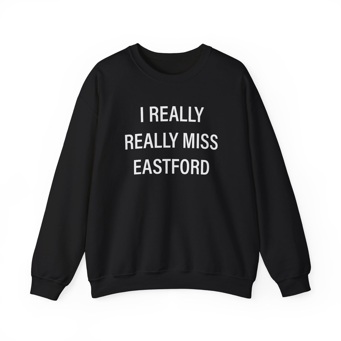 I Really Really Miss Eastford Unisex Heavy Blend™ Crewneck Sweatshirt