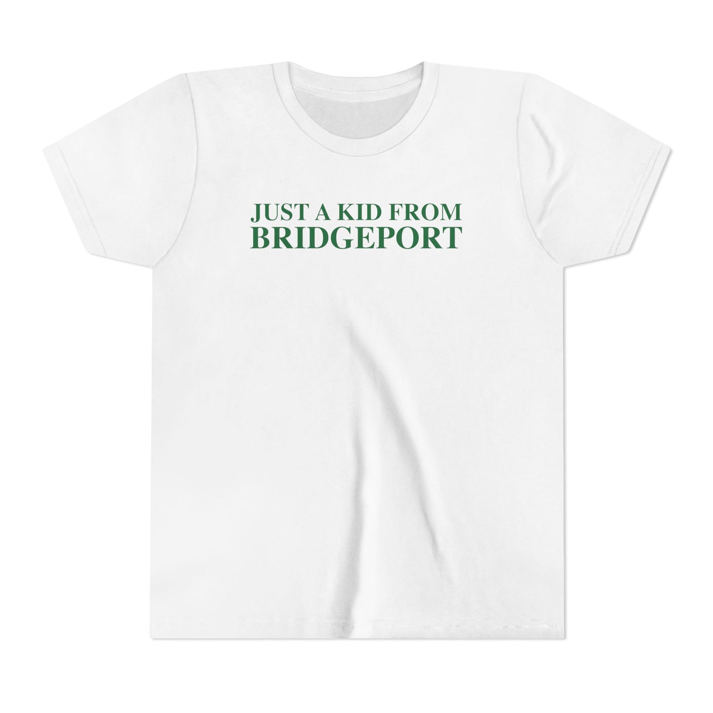 Just a kid from Bridgeport Youth Short Sleeve T-Shirt