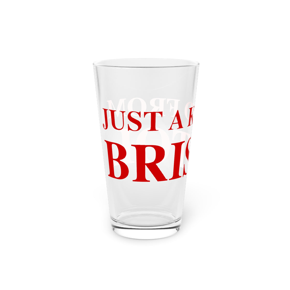 Just a kid from Bristol Pint Glass, 16oz