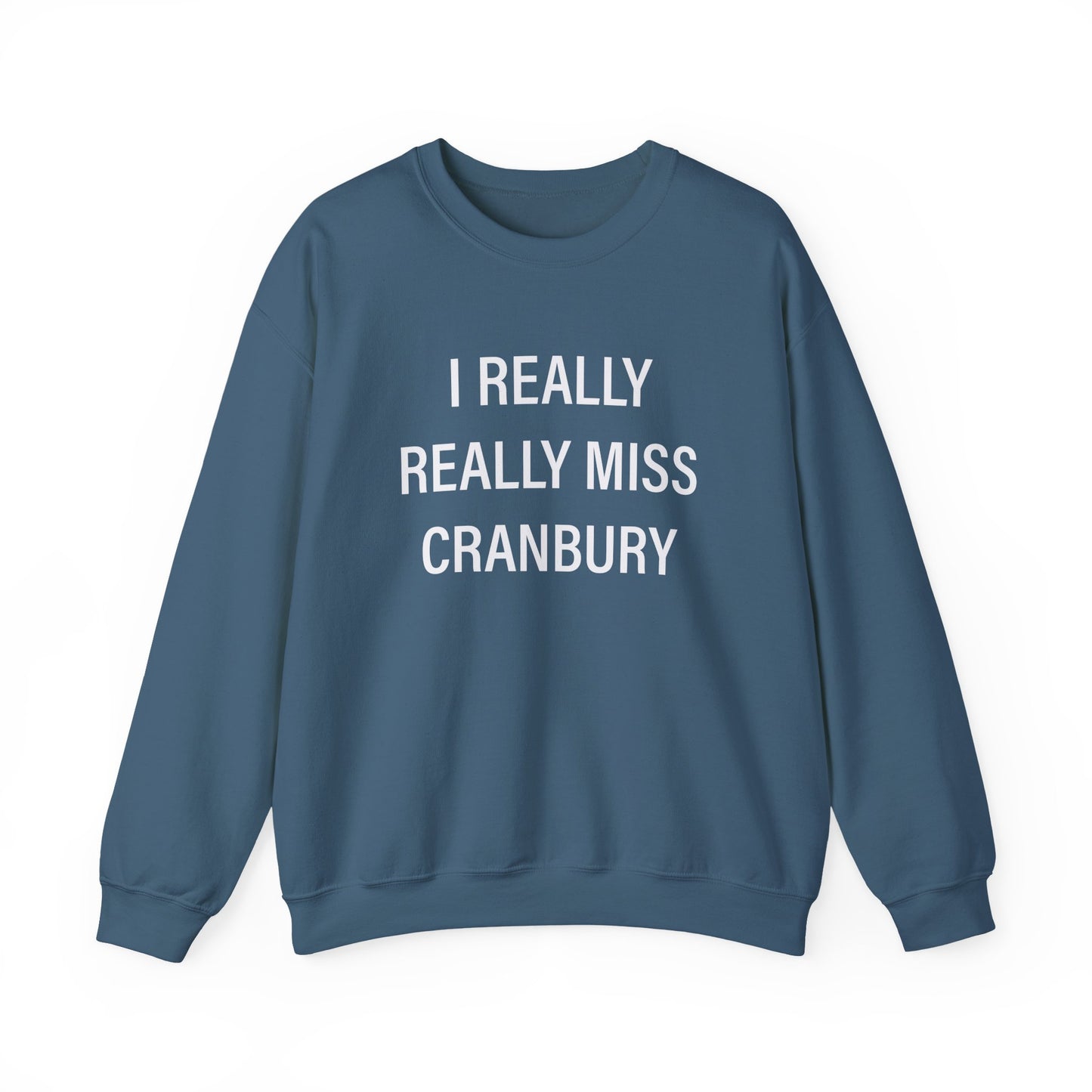 I Really Really Miss Cranbury Unisex Heavy Blend™ Crewneck Sweatshirt