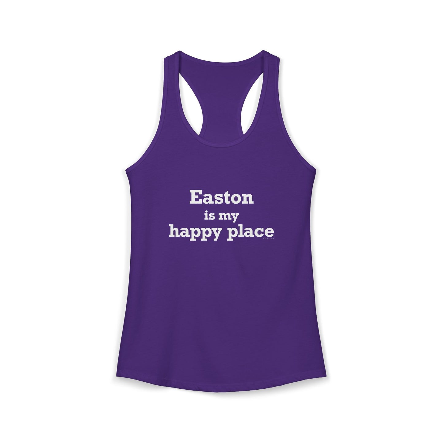 Easton Is My Happy Place Women's Ideal Racerback Tank Top