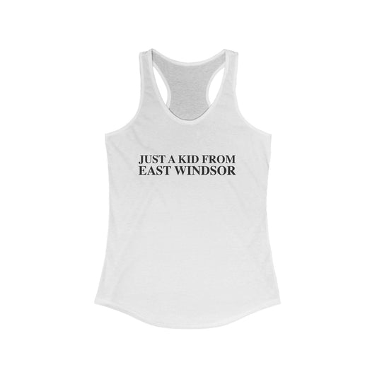 Just a kid from East Windsor Women's Ideal Racerback Tank Top
