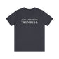 Just a kid from Trumbull Unisex Jersey Short Sleeve T-Shirt