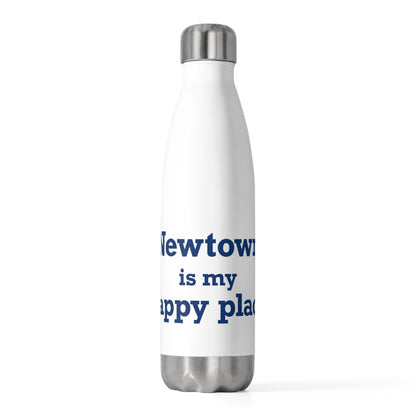 Newtown Is My Happy Place 20oz Insulated Bottle