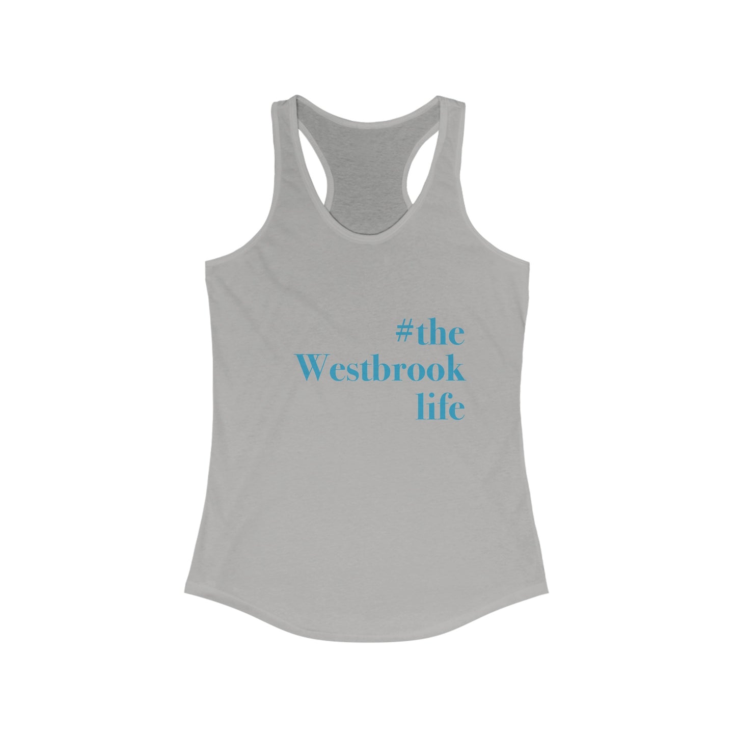 #thewestbrooklife Women's Ideal Racerback Tank