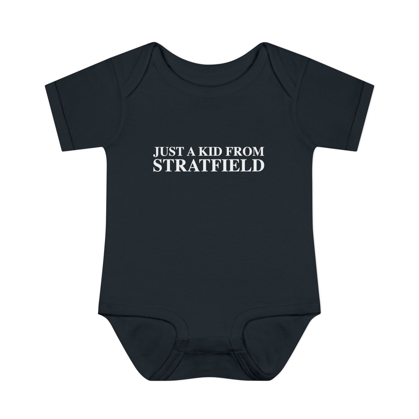 Just a kid from Stratfield Infant Baby Rib Bodysuit