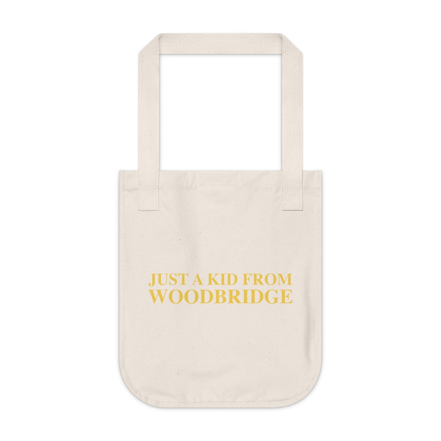 Just a kid from Woodbridge Organic Canvas Tote Bag