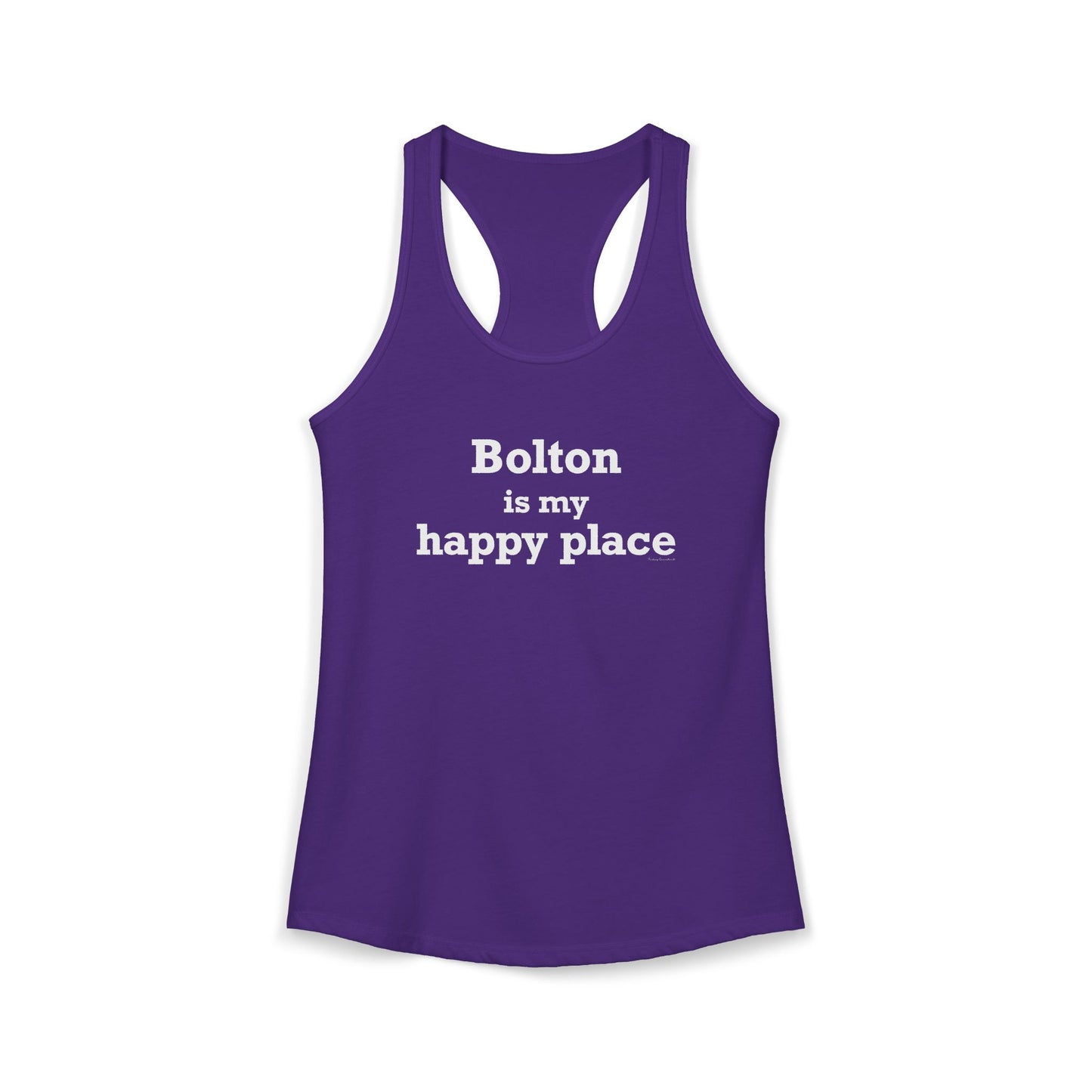 Bolton is My Happy Place Women's Ideal Racerback Tank Top