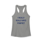 I Really Really Miss Pomfret Women's Ideal Racerback Tank Top