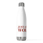 Just a kid from Wolcott 20 oz Insulated Bottle