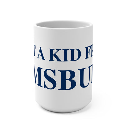 Just a kid from Simsbury Mug 15oz