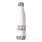 Just a kid from Voluntown 20oz Insulated Bottle
