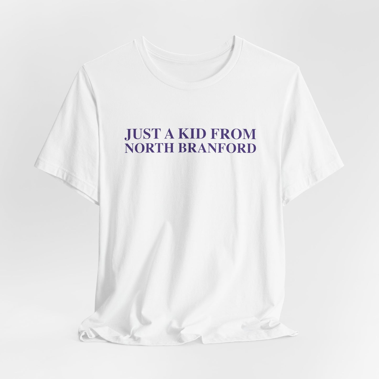 Just a kid from North Branford Unisex Jersey Short Sleeve T-Shirt