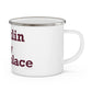 Franklin is My Happy Place Enamel Camping Mug