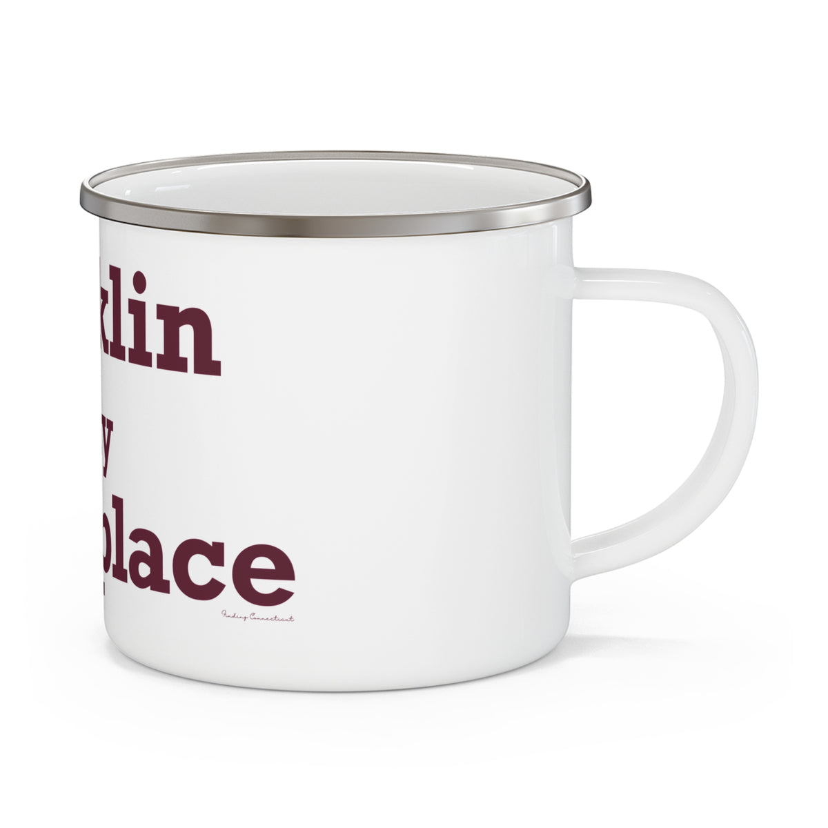 Franklin is My Happy Place Enamel Camping Mug
