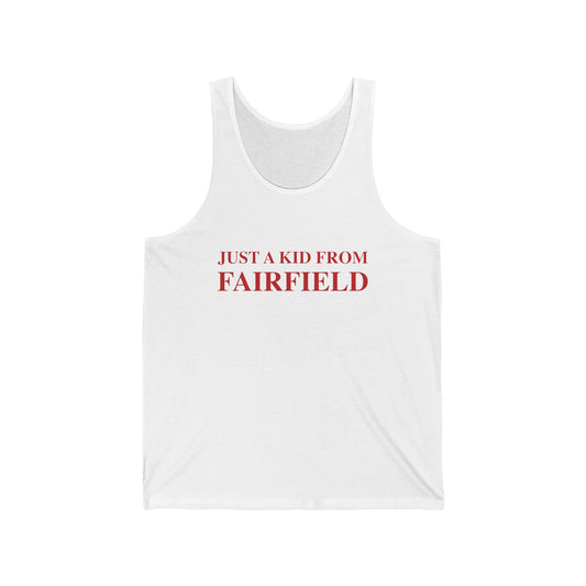 Just a kid from Fairfield Unisex Jersey Tank Top