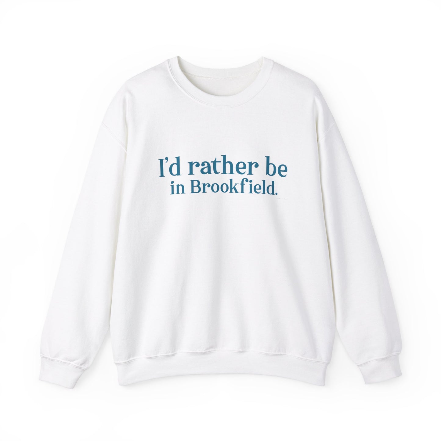 I'd rather be in Brookfield Unisex Heavy Blend™ Crewneck Sweatshirt