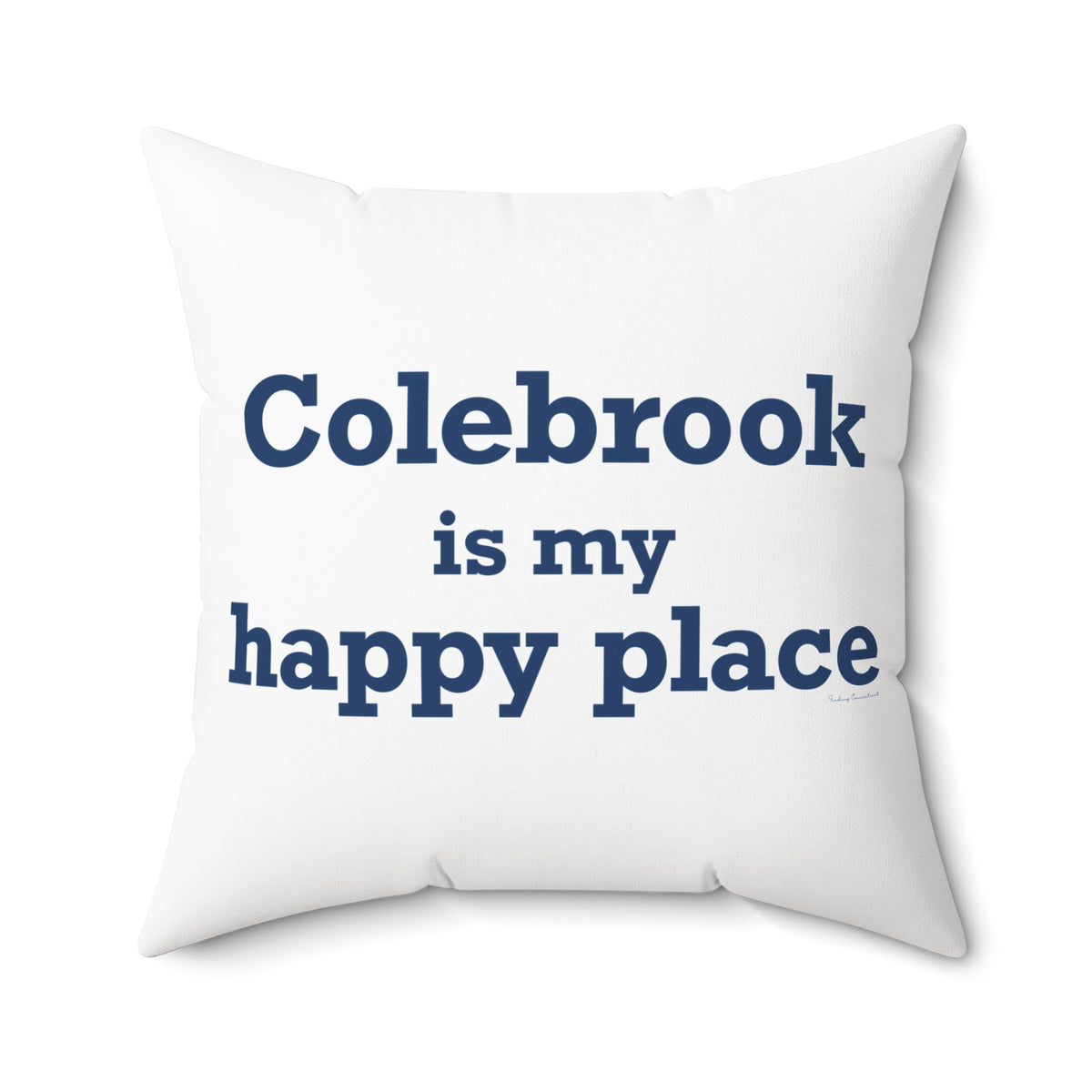 Colebrook is my Happy Place Polyester Square Pillow
