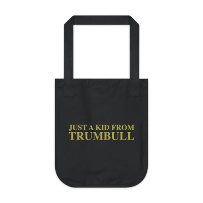 Just a kid from Trumbull Organic Canvas Tote Bag
